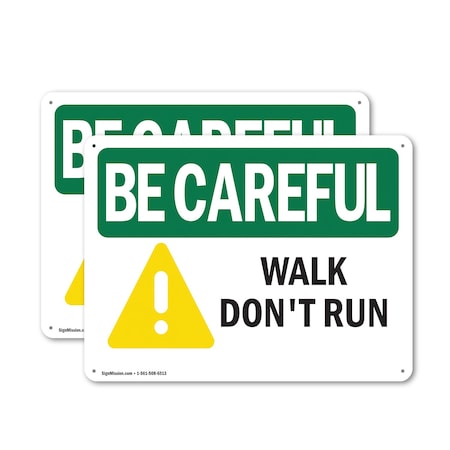 Signmission Safety Culture Sign, 10 in Width, Aluminum, Rectangle OS-2PACK-BC-A-710-L-10060